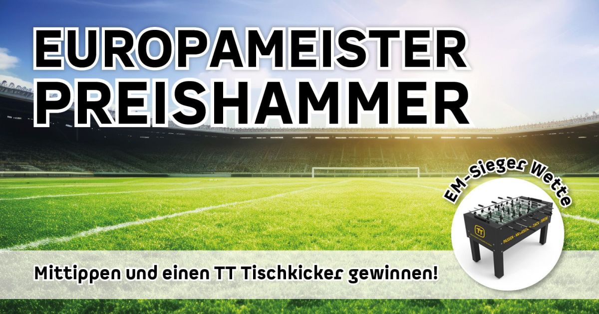 Der neue Preishammer ist im EM-FIEBER! 