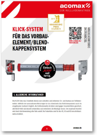 Montageanleitung Klick System für das Vorbauelement/Blenkappensystem